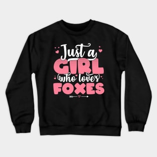 Just A Girl Who Loves Foxes - Cute Fox lover gift graphic Crewneck Sweatshirt